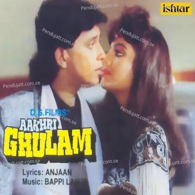 Aakhri Ghulam - Bappi Lahiri cover album