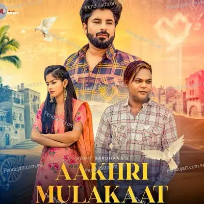 Aakhri Mulakaat - Rohit Sardhana album cover 