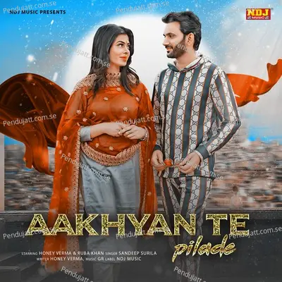Aakhyan Te Pilade - Dr. Sandeep Surila album cover 