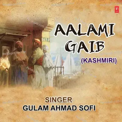 Muda Bouz Aadam Walith Aas - Gulam Ahmad Sofi album cover 