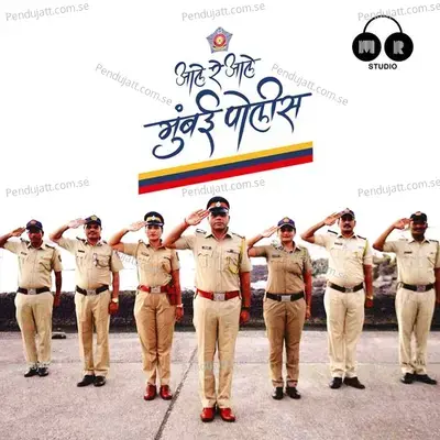 Aale Re Aale Mumbai Police - Mayur Rane album cover 