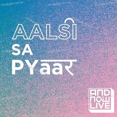 Aalsi Sa Pyaar - Shiv Tandan album cover 