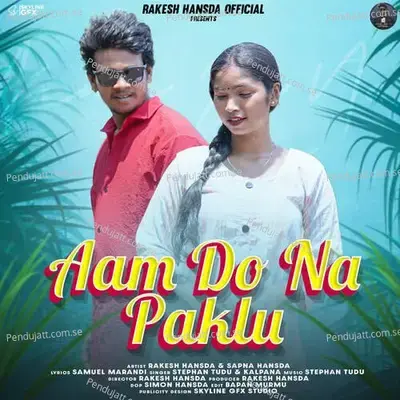Aam Do Na Paklu - Stephan Tudu album cover 