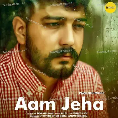 Aam Jeha - Pavii Ghuman album cover 