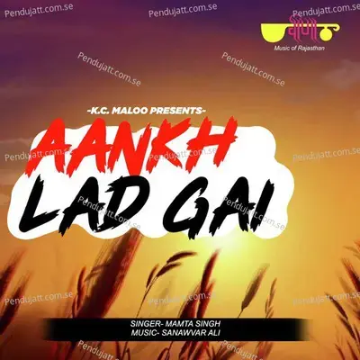 Aankh Lad Gai - Mamta Singh album cover 