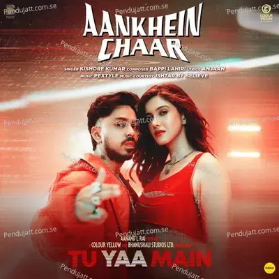 Aankhein Chaar (From 