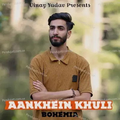 Aankhein Khuli - Vinay Yadav album cover 