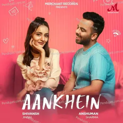 Aankhein - Shivansh Jindal album cover 