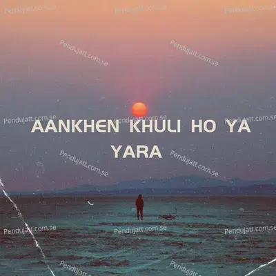 Aankhen Khuli Ho Ya Yara - Jatin Laliit album cover 