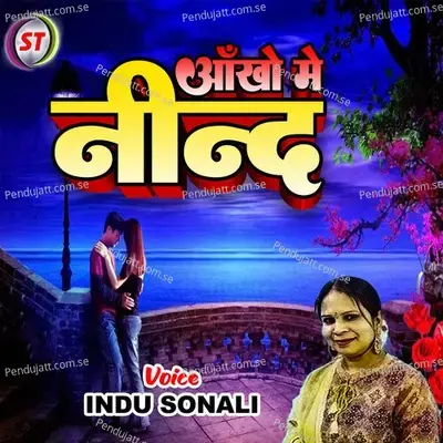 Aankho Me Nind - Indu Sonali album cover 