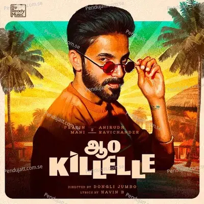 Aao Killelle - Anirudh Ravichander album cover 