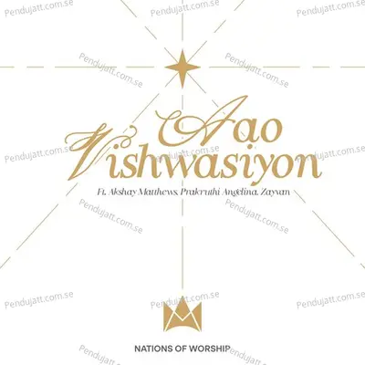 Aao Vishwasiyon - Nations of Worship album cover 