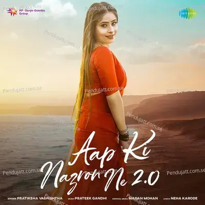 Aap Ki Nazron Ne 2 0 - Pratiksha Vashishtha album cover 