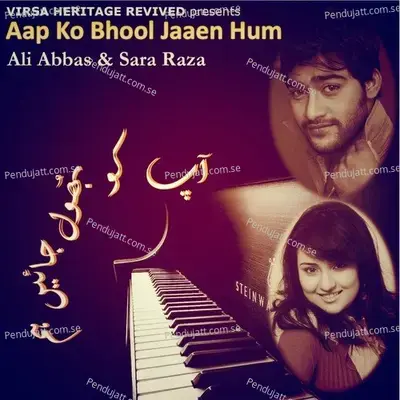 Aap Ko Bhool Jaaen Hum - Sara Raza album cover 