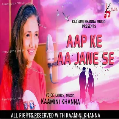 Aapke Aa Jaane Se - Kamini Khanna album cover 