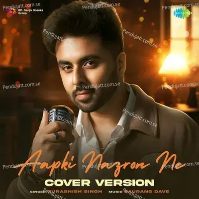 Aapki Nazron Ne - Cover Version - Gurashish Singh album cover 