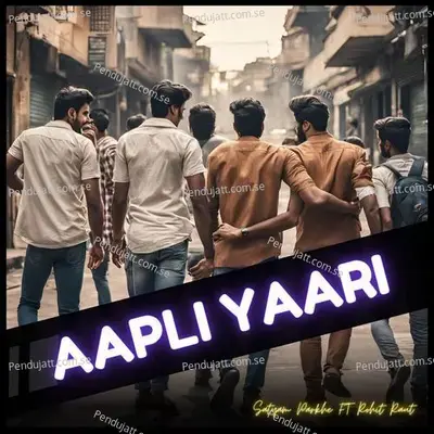 Aapli Yaari - Rohit Raut album cover 