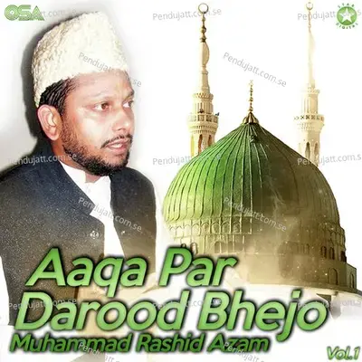 Ya Nabi Ho Karam - Muhammad Rashid Azam album cover 