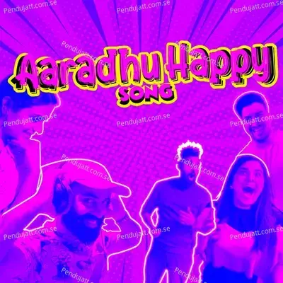 Aaradhu Happy Song - Govind Padmasoorya album cover 