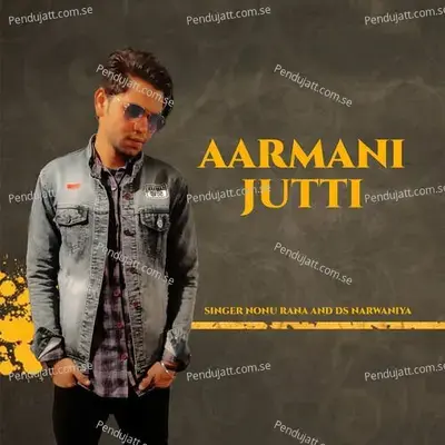 Aarmani Jutti - Nonu Rana album cover 