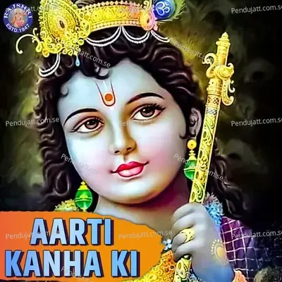 Aarti Kanha Ki - Various Artists cover album
