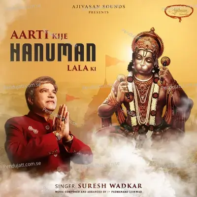 Aarti Kije Hanuman Lala Ki - Suresh Wadkar album cover 