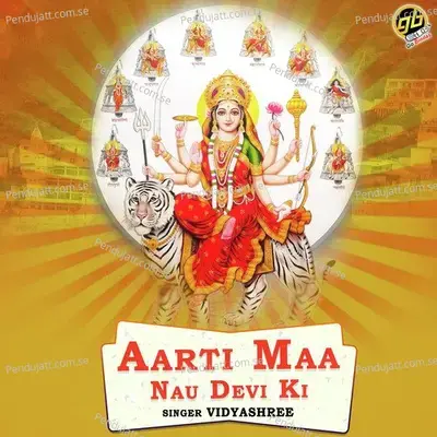 Aarti Maa Nau Devi Ki - Vidyashree album cover 