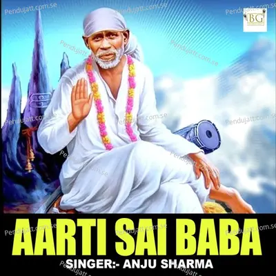 Aarti Sai Baba - Anju Sharma album cover 