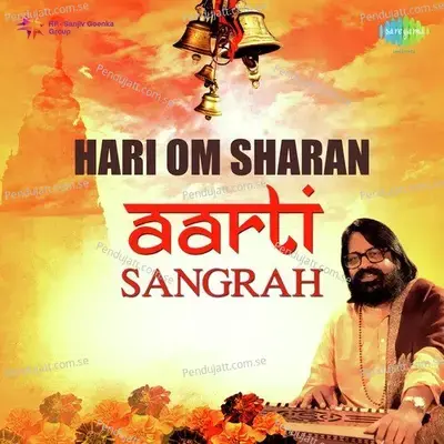 Aarti Sangrah - Hari Om Sharan