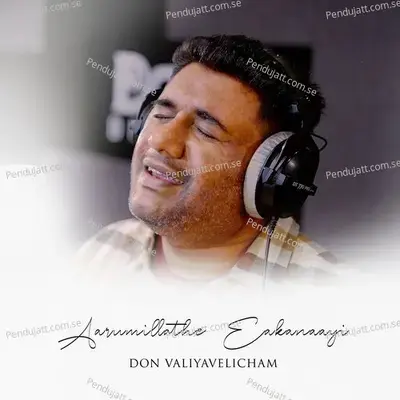 Aarumillathe Eakanaayi - Don Valiyavelicham album cover 