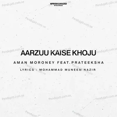 Aarzuu Kaise Khoju - Aman Moroney album cover 