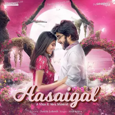 Aasaigal - Nitin K Siva album cover 