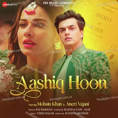 Aashiq Hoon mp3 song
