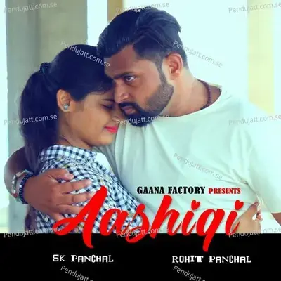 Aashiqi - SK Panchal album cover 