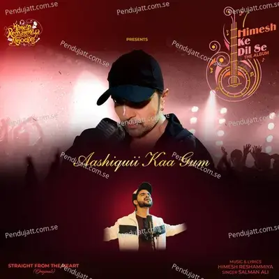Aashiquii Kaa Gum - Salman Ali album cover 
