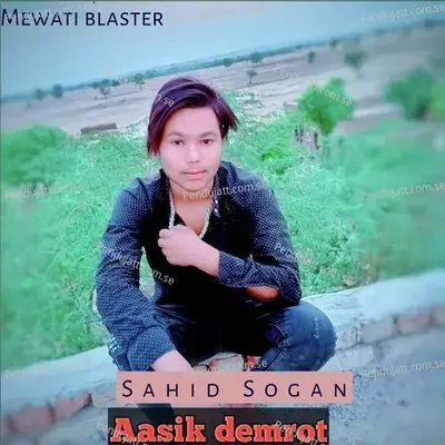 Aasik Demrot - Sahid Sogan album cover 