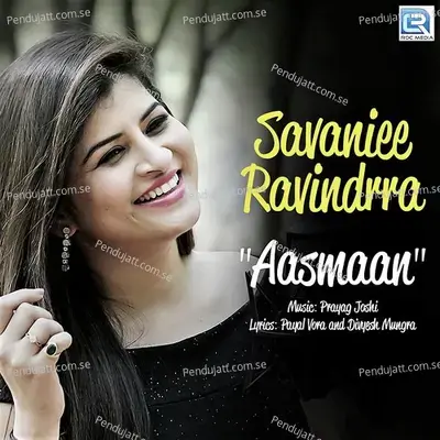 Aasmaan - Savaniee Ravindrra album cover 