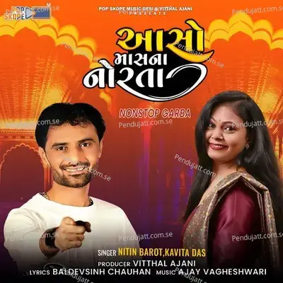 Aaso Mas Na Norta  Non Stop Garba  - Nitin Barot