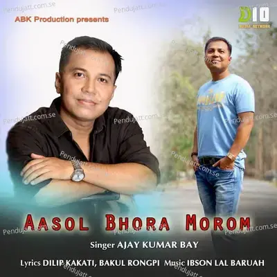 Aasol Bhora Morom - Ajay Kumar Bay album cover 