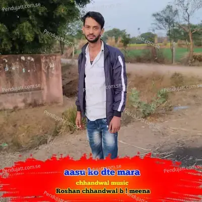 Aasu Ko Dte Mara - Roshan Chhandwal album cover 