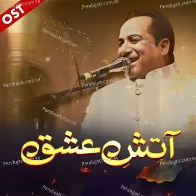 Aatish-E-Ishq - Rahat Fateh Ali Khan album cover 