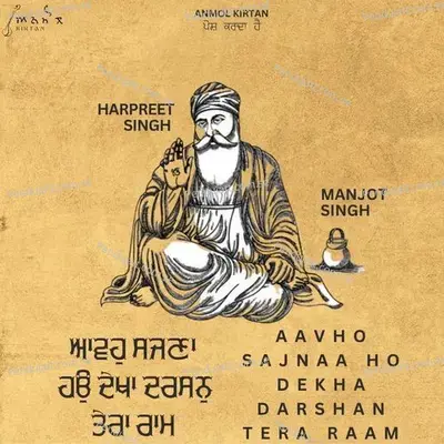 Aavho Sajnaa Ho Dekha Darshan Tera Raam - Harpreet Singh album cover 