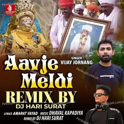 Aavje Meldi Remix - Vijay Jornang album cover 