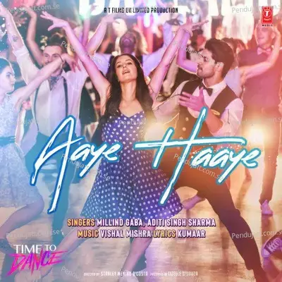 Aaye Haaye mp3 song