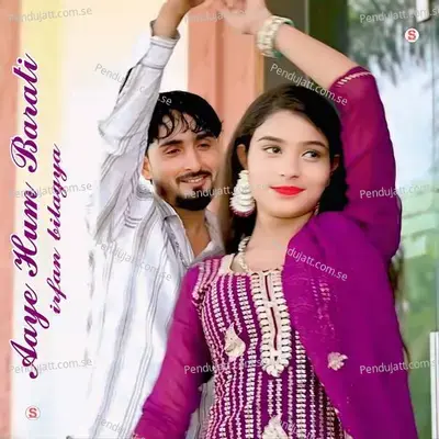 Aaye Hum Barati - Irfan Bilagya album cover 