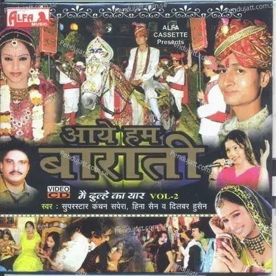 Main Dulhe Ka Yaar - Kanchan Sapera album cover 