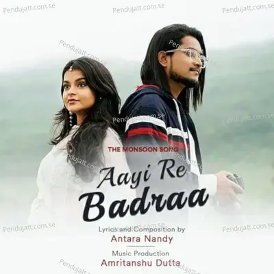 Aayi Re Badraa - Antara Nandy album cover 