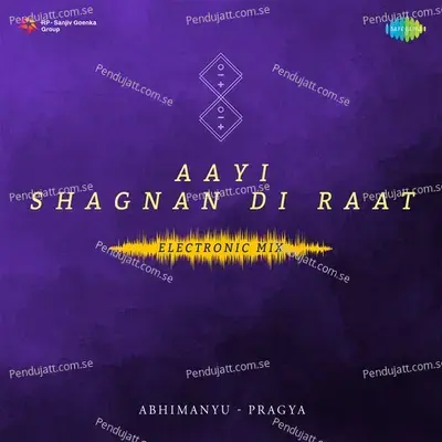 Aayi Shagnan Di Raat Electronic Mix - Surinder Kaur album cover 