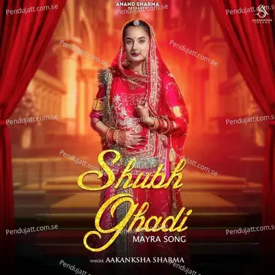 Aayi Shubh Ghadi - Aakanksha Sharma album cover 