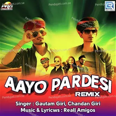 Aayo Pardesi Remix - Gautam Giri album cover 